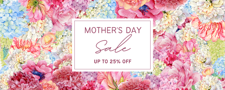 Mother’s Day Sale